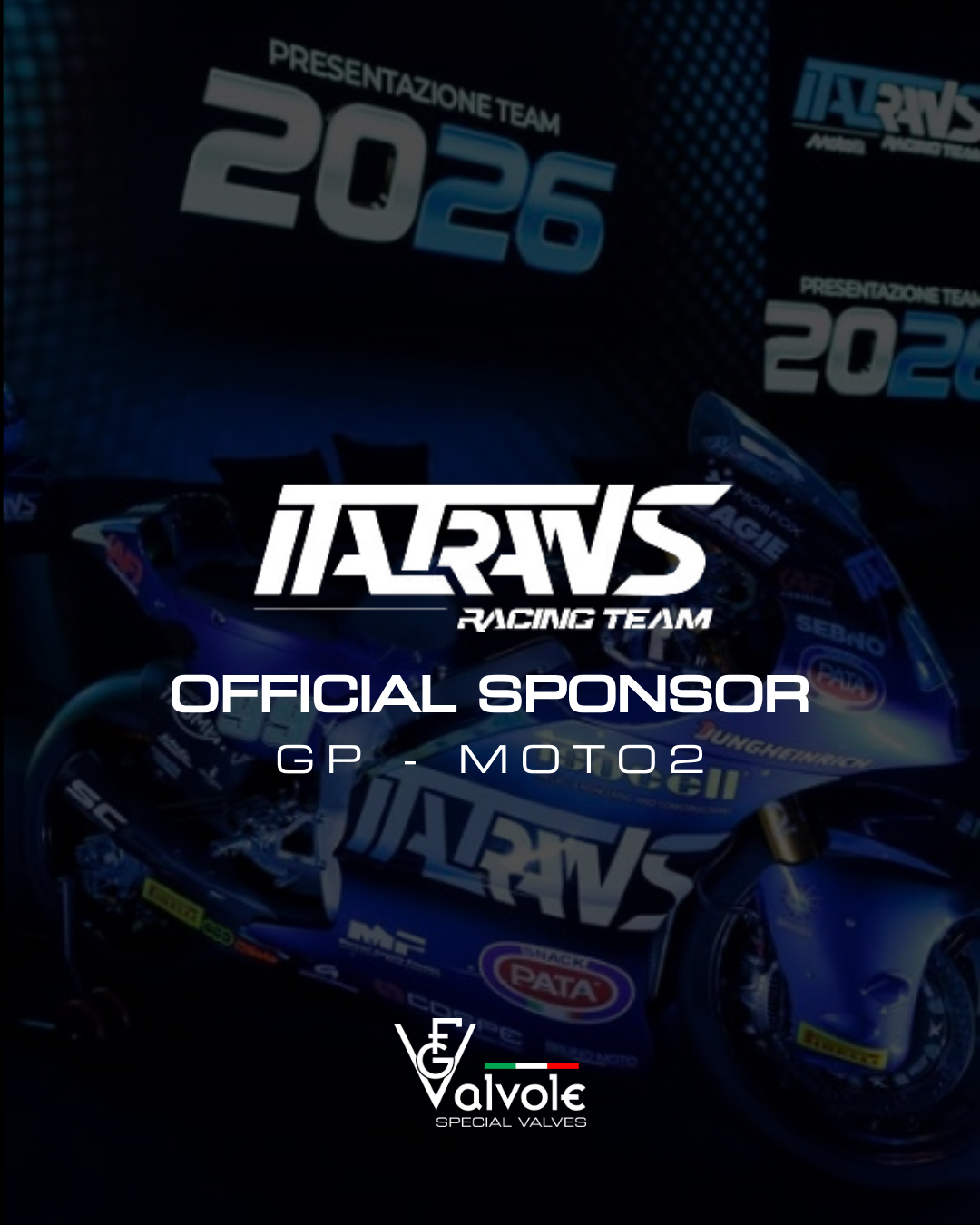 We are the 2026-Moto2 season Italtrans Racing Team Official Sponsor